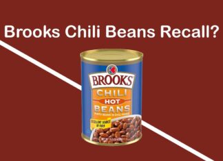 Brooks Chili Beans Recall – All You Need to Know Brooks Chili Beans Recall